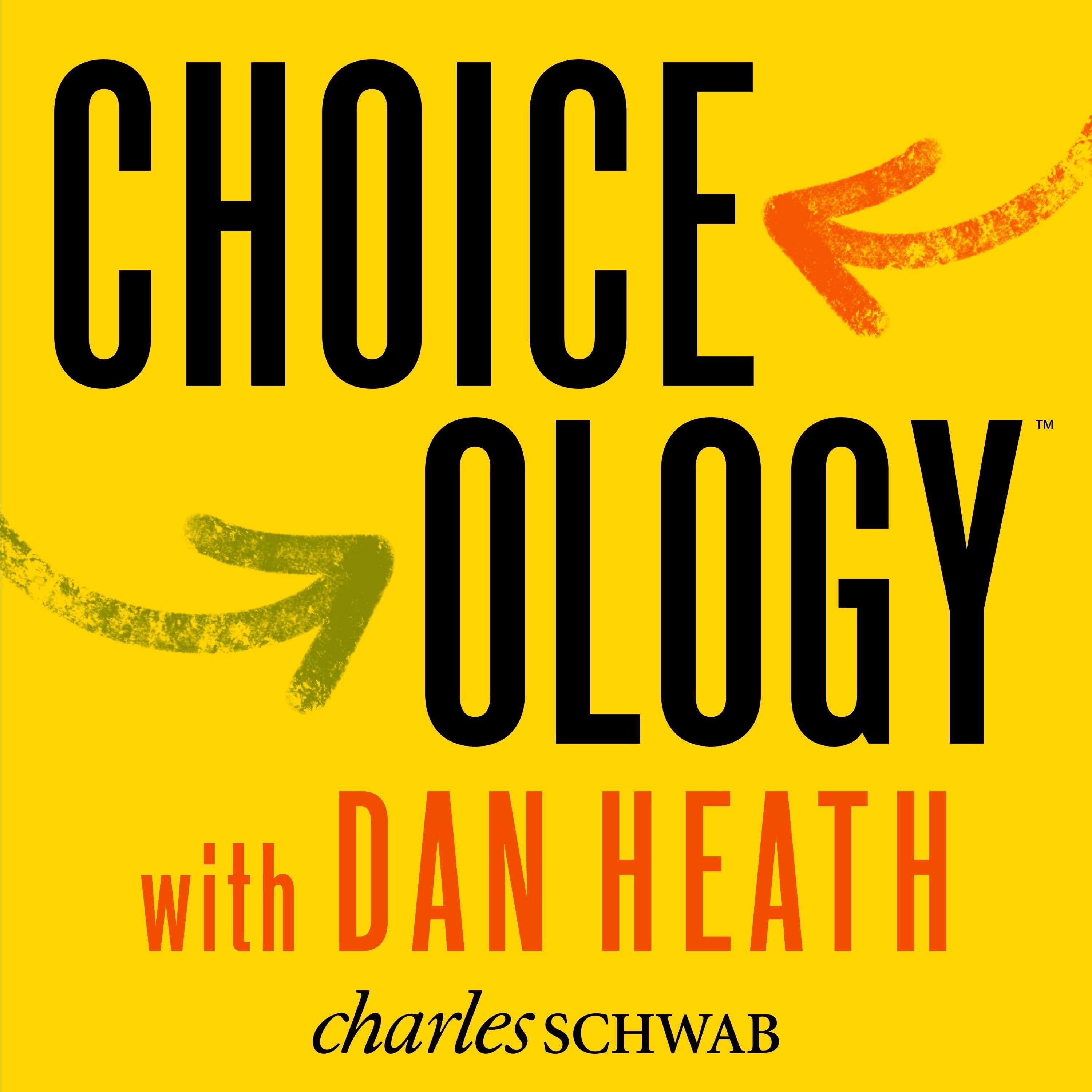 Podcast cover: Introducing Choiceology with Dan Heath