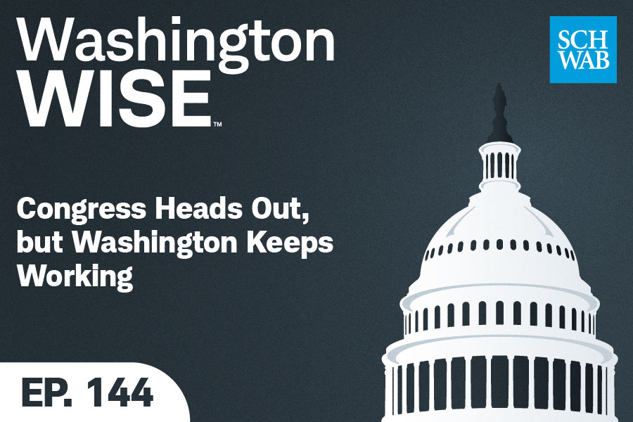 Congress Heads Out, but Washington Keeps Working