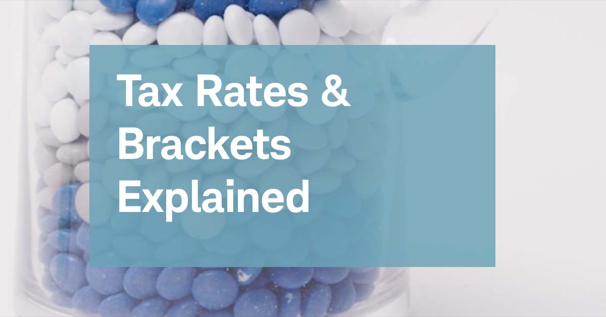 Tax Rates & Brackets Explained Charles Schwab