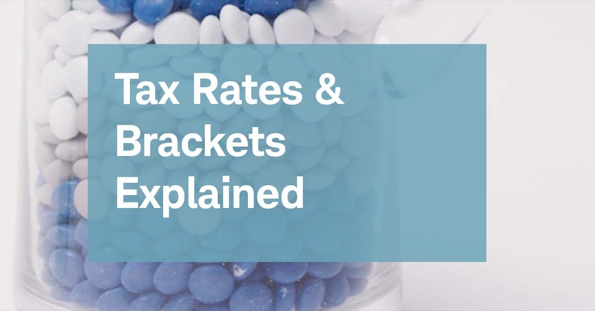 Tax Rates & Brackets Explained Charles Schwab