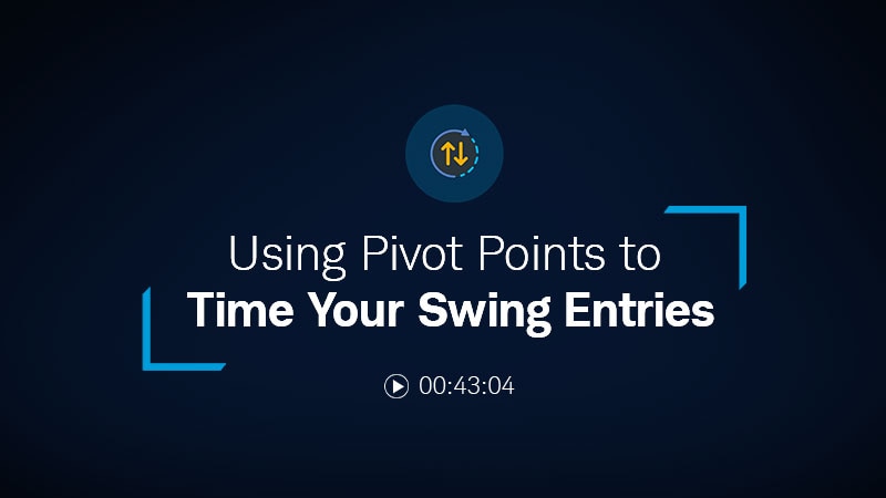 Using Pivot Points to Time Your Swing Entries 00:43:04